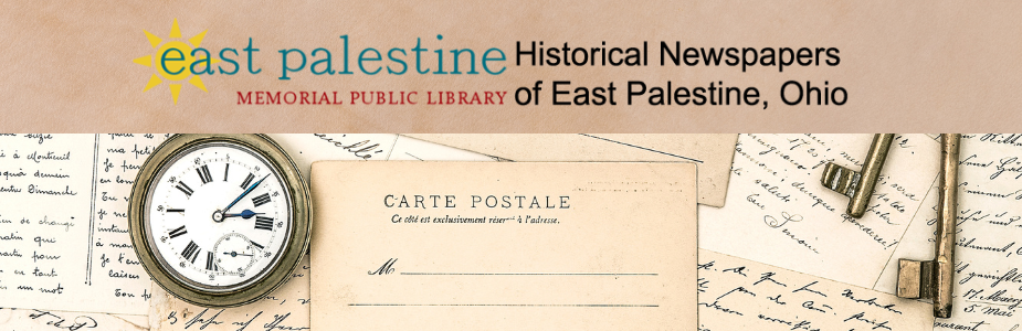 Historical Newspapers of East Palestine with images of postcards and a pocketwatch